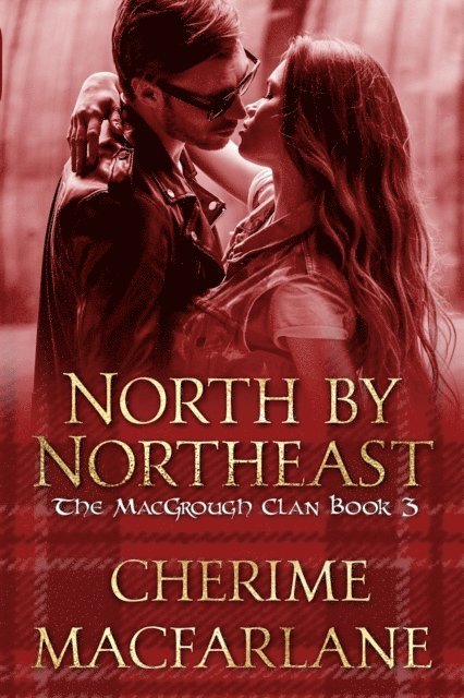 Cherime MacFarlane - North by Northeast, E-bok. Tillgänglighet: Lägg i varukorg