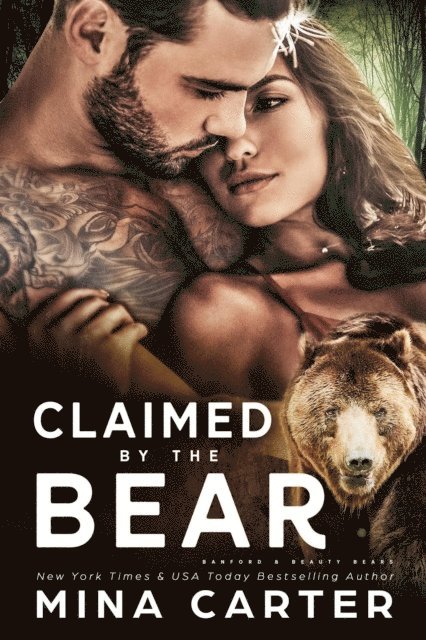 Mina Carter - Claimed by the Bear, E-bok