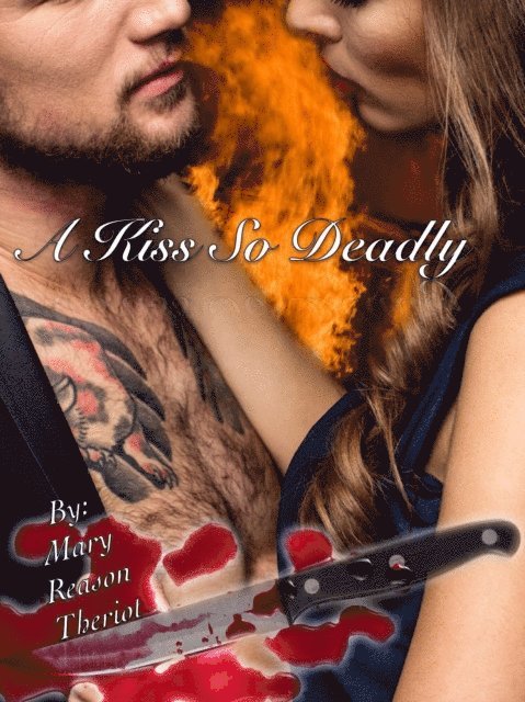Mary Reason Theriot - Kiss So Deadly, E-bok