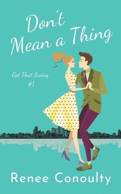 Renee Conoulty - Don't Mean a Thing, E-bok