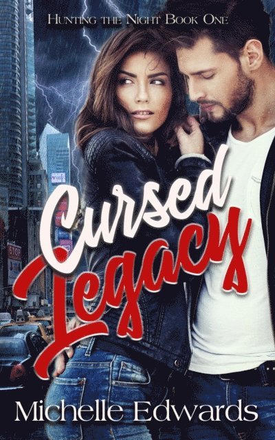 Michelle Edwards - Cursed Legacy, E-bok