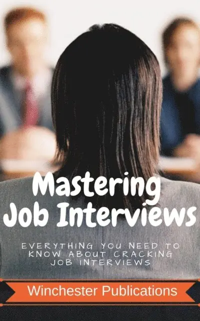 Ram Das - Mastering Job Interviews: Everything you need to know about Cracking Job Interviews, E-bok. Tillgänglighet: Lägg i varukorg