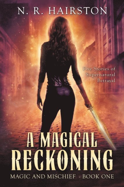 N. R. Hairston - Magical Reckoning, E-bok