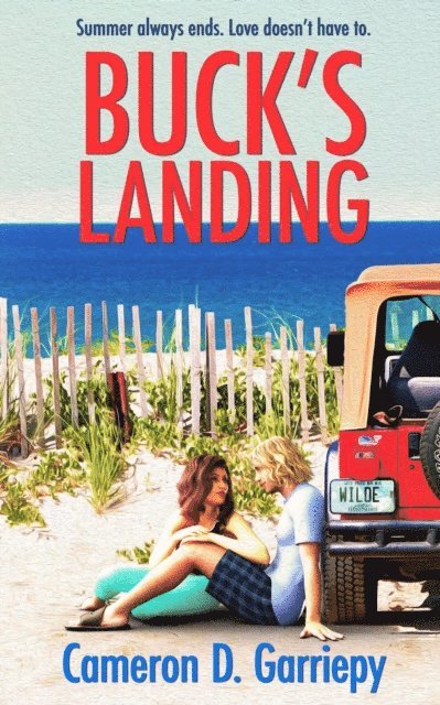 Cameron D. Garriepy - Buck's Landing, E-bok