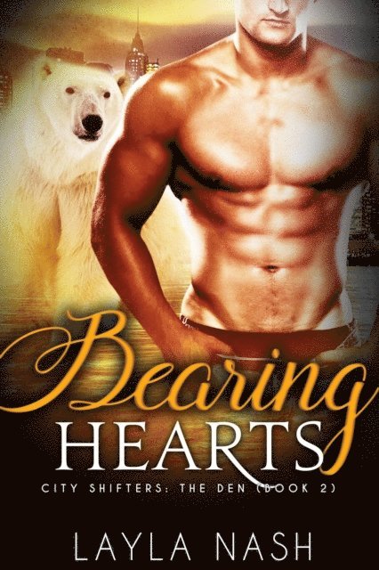 Layla Nash - Bearing Hearts, E-bok. Tillgänglighet: Lägg i varukorg