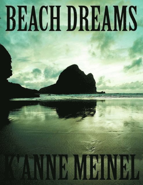 K'Anne Meinel - Beach Dreams, E-bok