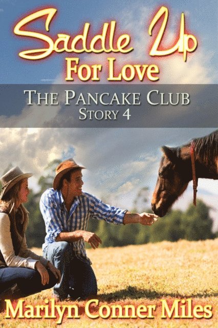 Marilyn Conner Miles - Saddle up for Love, E-bok