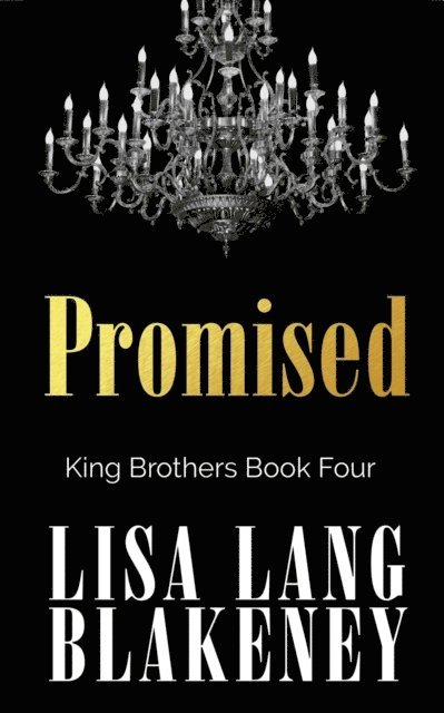 Lisa Lang Blakeney - Promised, E-bok