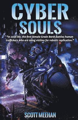 Scott Meehan - Cyber Souls, Häftad. Tillgänglighet: Lägg i varukorg