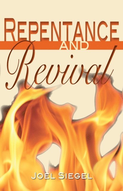 Joel Siegel - Repentance and Revival, E-bok