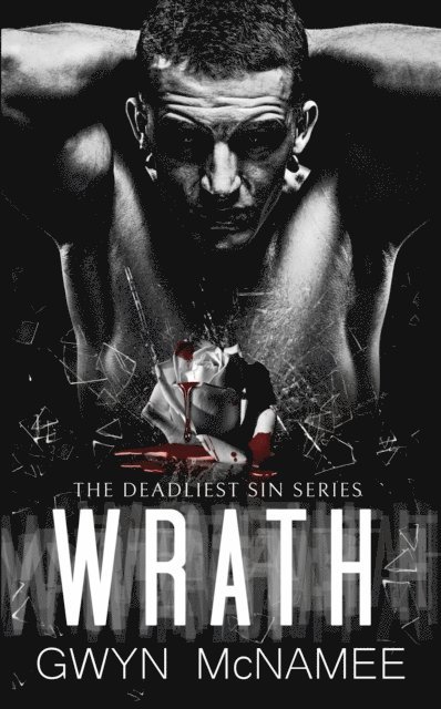Gwyn McNamee - Wrath, E-bok