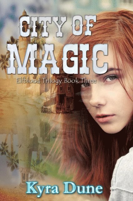 Kyra Dune - City Of Magic, E-bok