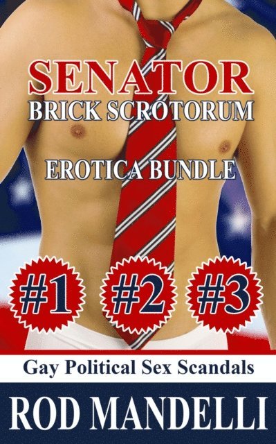 Rod Mandelli - Senator Brick Scrotorum Erotica Bundle, E-bok