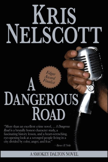Kris Nelscott - Dangerous Road: A Smokey Dalton Novel, E-bok