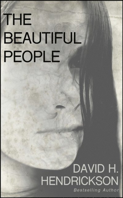 David H. Hendrickson - Beautiful People, E-bok