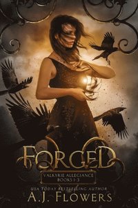 Forged: Valkyrie Allegiance Books 1-3