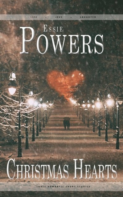 Essie Powers - Christmas Hearts: Three Romantic Short Stories, E-bok