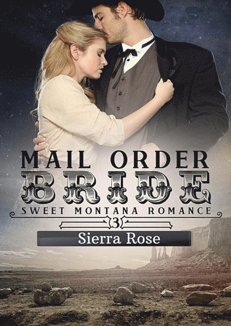 Sierra Rose - Mail Order Bride, E-bok
