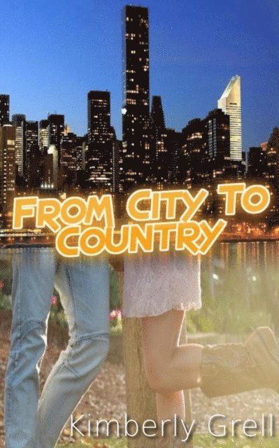 Kimberly Grell - From City to Country, E-bok
