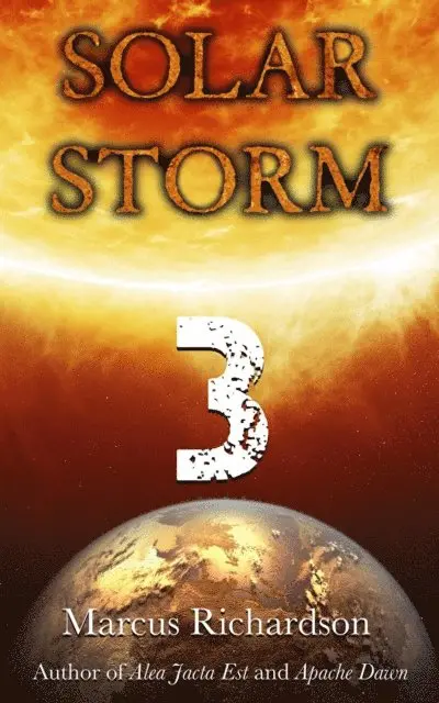Marcus Richardson - Solar Storm: Book 3, E-bok. Tillgänglighet: Lägg i varukorg