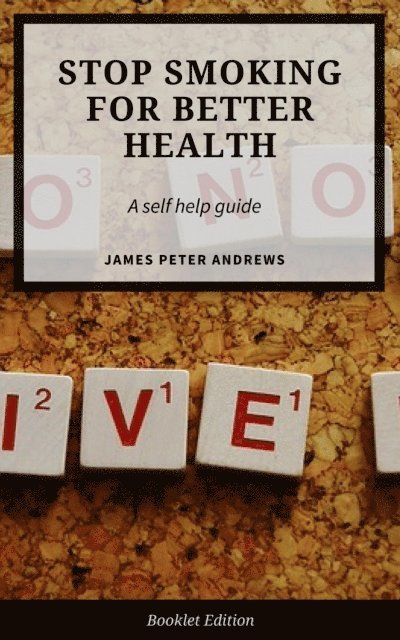 James Peter Andrews - Stop Smoking for Better Health, E-bok. Tillgänglighet: Lägg i varukorg