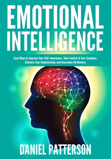 Daniel Patterson - Emotional Intelligence, E-bok