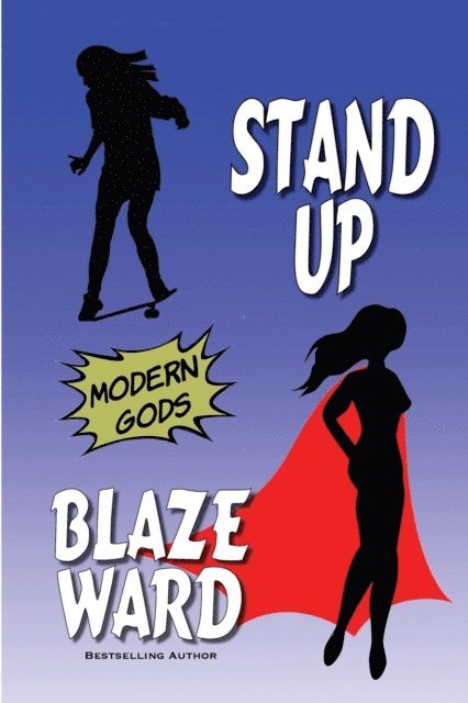 Blaze Ward - Stand Up, E-bok