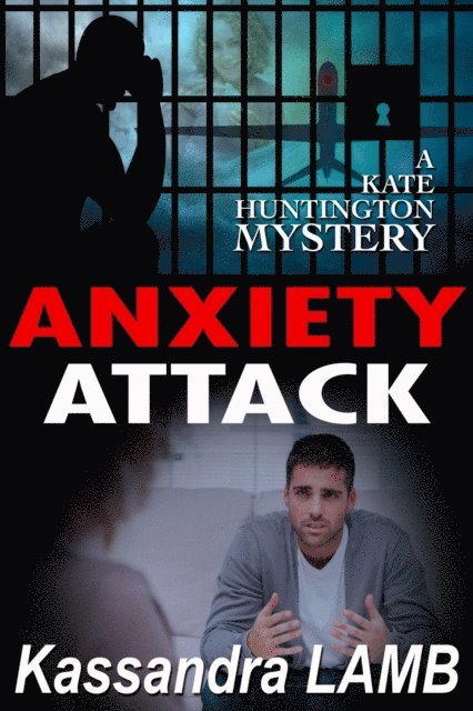 Kassandra Lamb - Anxiety Attack, E-bok