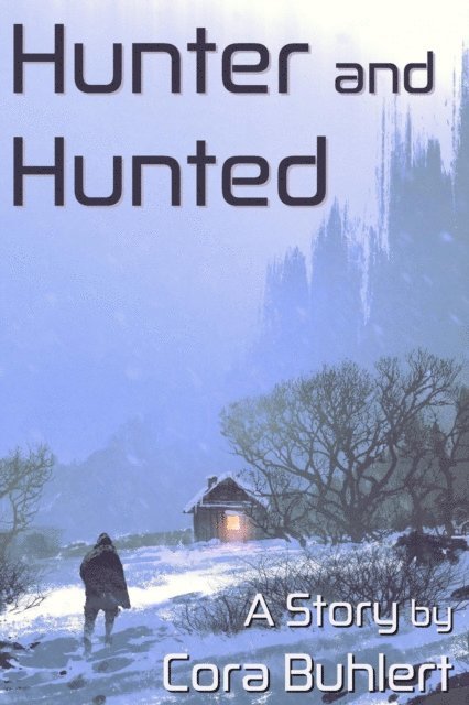 Cora Buhlert - Hunter and Hunted, E-bok