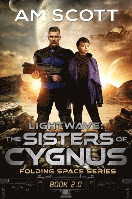 AM Scott - Lightwave: The Sisters of Cygnus, E-bok