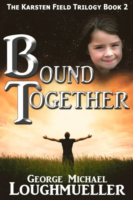 George Michael Loughmueller - Bound Together, E-bok. Tillgänglighet: Lägg i varukorg