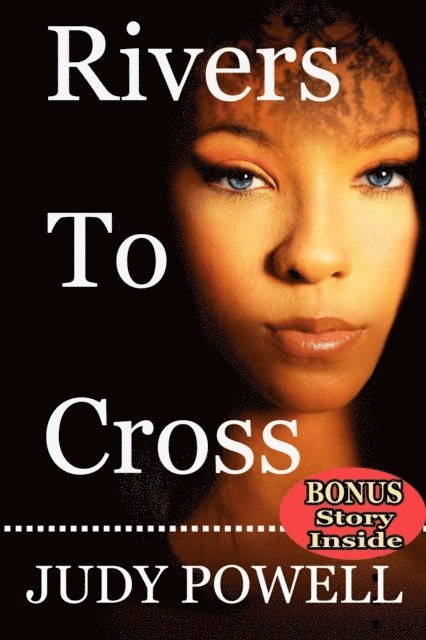 Judy Powell - 'Rivers to Cross' with BONUS 'Coffee, Cream & Curry', E-bok