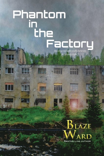 Blaze Ward - Phantom in the Factory, E-bok