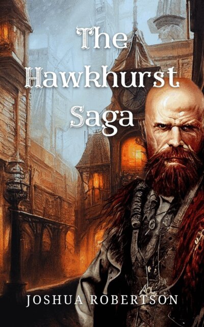 Joshua Robertson - Hawkhurst Saga, E-bok