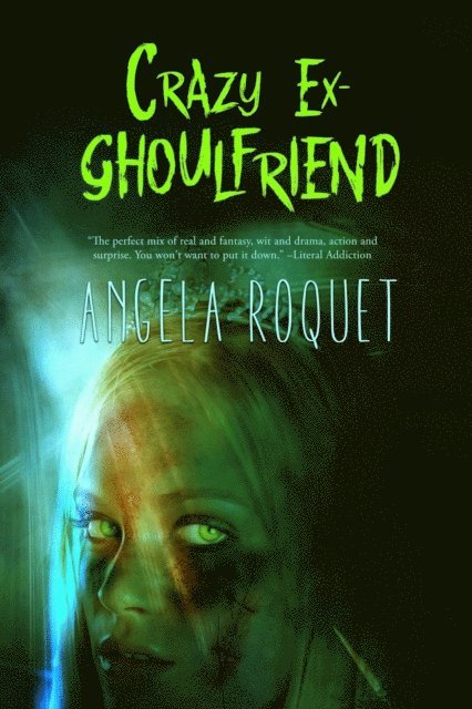 Angela Roquet - Crazy Ex-Ghoulfriend, E-bok