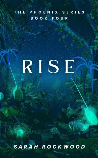 Sarah Rockwood - Rise, E-bok