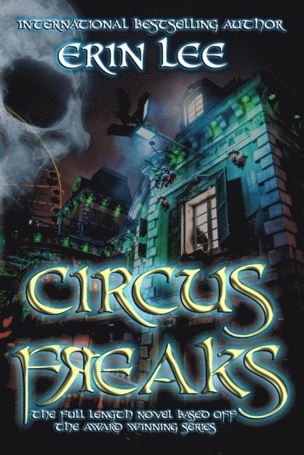 Erin Lee - Circus Freaks, E-bok
