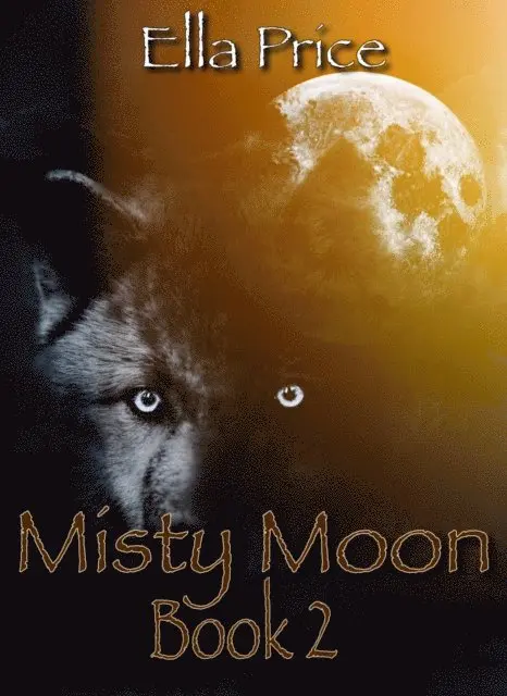Ella Price - Misty Moon: Book 2, E-bok. Tillgänglighet: Lägg i varukorg