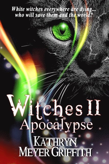 Kathryn Meyer Griffith - Witches II: Apocalypse, E-bok. Tillgänglighet: Lägg i varukorg