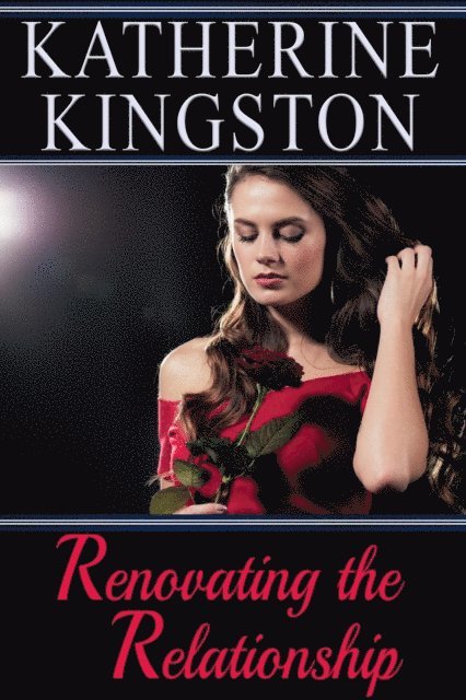Katherine Kingston - Renovating the Relationship, E-bok. Tillgänglighet: Lägg i varukorg