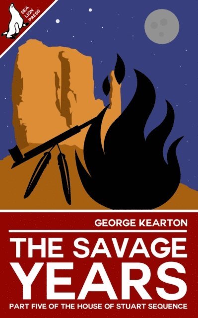 George Kearton - Savage Years, E-bok