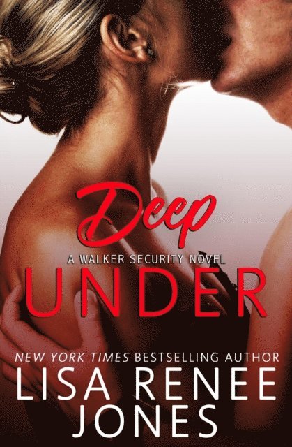 Lisa Renee Jones - Deep Under, E-bok
