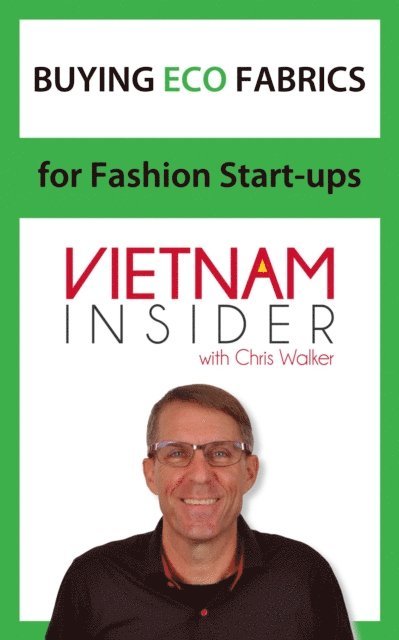 Chris Walker - Buying Eco Fabrics for Fashion Start-ups with Chris Walker, E-bok