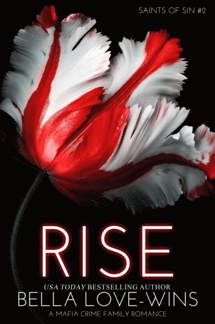 Bella Love-Wins - Rise (A Mafia Crime Family Romance), E-bok