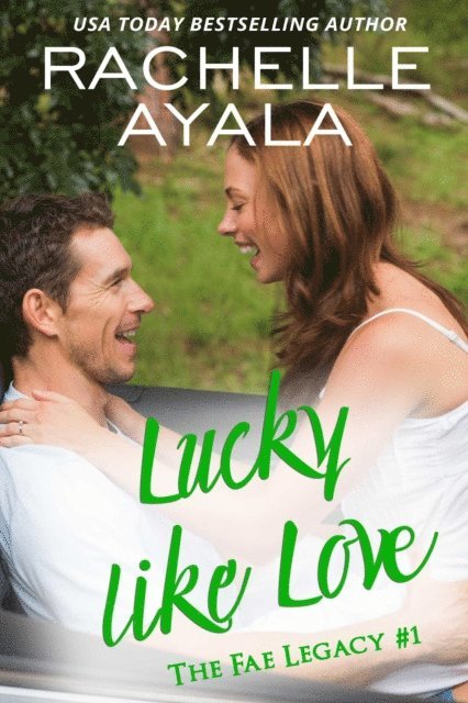 Rachelle Ayala - Lucky Like Love, E-bok