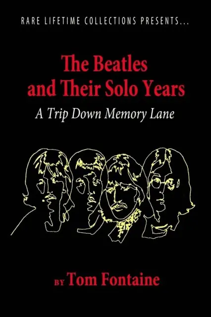 Tom Fontaine - Beatles and Their Solo Years -, E-bok. Tillgänglighet: Lägg i varukorg
