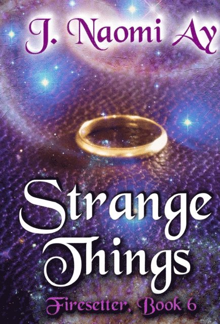 J. Naomi Ay - Strange Things, E-bok. Tillgänglighet: Lägg i varukorg