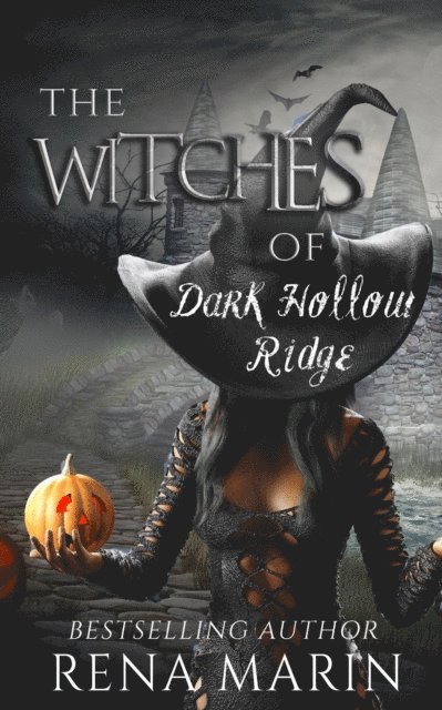 Rena Marin - Witches of Dark Hollow Ridge, E-bok