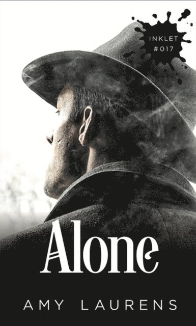 Amy Laurens - Alone, E-bok