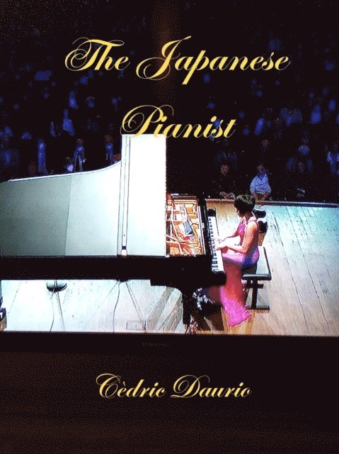 Cedric Daurio - Japanese Pianist, E-bok